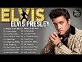 Elvis presley greatest hits playlist full album  best songs of elvis presley playlist ever