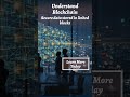 Understand Blockchain