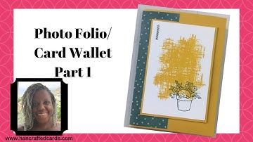 How to make a Photo Folio / Card Wallet - Part 1