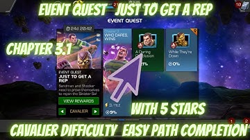 MCOC Event Quest Just to Get a Rep | Cavalier | Chapter 3.1 | Easy Path Completion | EQ