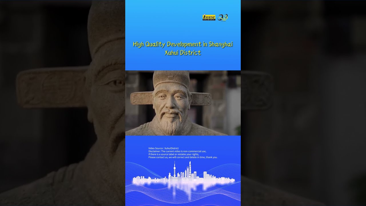 High quality development in Shanghai Xuhui District