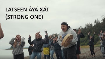 Latseen áyá x̱át (Strong One)