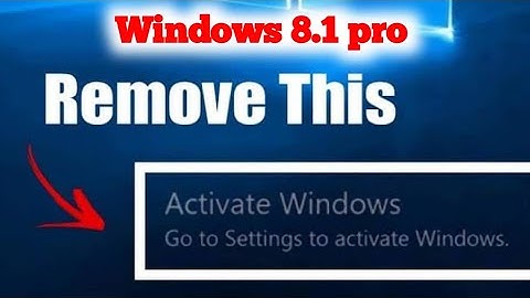 How to remove "Activate Windows One Minute" Watermark in windows 8/8.1/10