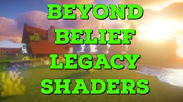 1.14.4 - Beyond Belief Legacy Shaders Spotlight - Review, Installation and Overview.