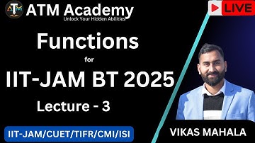 Maths for IIT-JAM Biotechnology Functions — 3  || ATM Academy 2.0 || Vikas Mahala