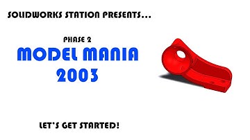 Solidworks Station   Model Mania 2003   Phase 2 of 2