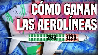 ¿cómo ganan dinero las aerolíneas? La respuesta te sorprenderá