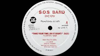 S.O.S. Band - Take Your Time (Do It Right) (Dance Remix)