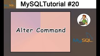 20 - Alter Command in MySQL