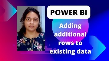 Adding additional rows to existing data in Power BI | Power BI for beginners