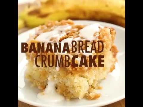 Banana Bread Crumb Cake