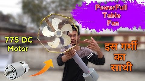 How To Make Table Fan With 775 Dc Motor | Samar experiment | summer experiment