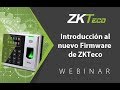 Webinar: Introducción del Nuevo Firmware ZKTeco (30 Jun 2015)