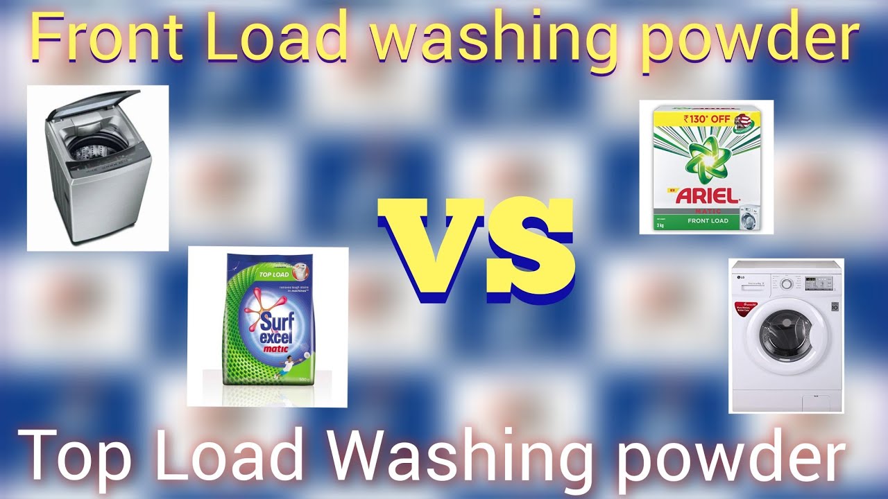 Front load vs Top Load Washing Machine Front load vs Top Load washing