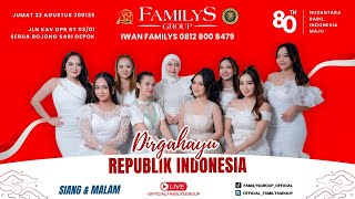 Live Familys Group Edisi HUT RI Ke 80 Thn Serua Bojong Sari Depok | Jum'at 22 Agustus 2025 (SIANG)