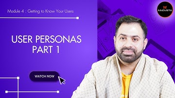 Video 15: User Personas Part 1