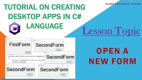 How do I open a new form in C# -  C# Desktop application tutorial