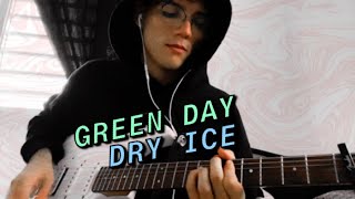 green day - dry ice | (cover)