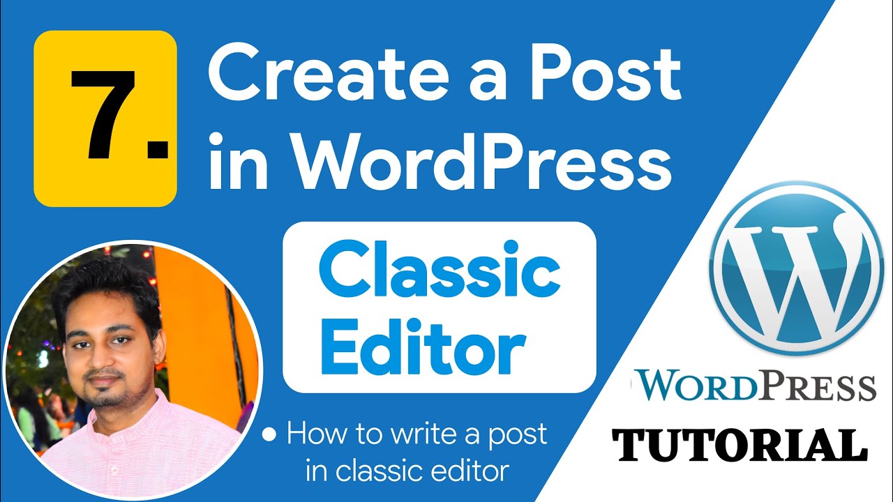 7. How to Create a Post in Wordpress (Classic Editor) - WordPress ...