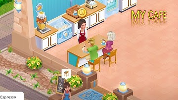 My Cafe — Restaurant Game Gameplay Walkthrough Level 3