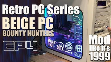 Ep4 Retro Gaming PC Build Series "Case Badge Mod & Beige PC Bounty Hunters"