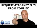 Make Your Ex Pay for Your Lawyer (Form FL 319)