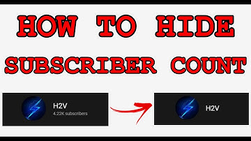 How To Hide Subscribers On YouTube 2020