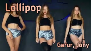 Gafur, Jony - Lollipop / Twerk by Lesya Solomina