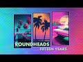 Roundheads  fifteen years full 3track ep