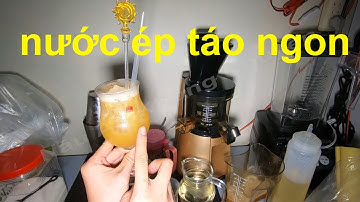 Chia sẻ bí quyết làm Nước Ép Táo đặc biệt thơm ngon như ngoài quán