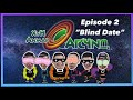 Hun aimar sagschid. Episode 2. /Blind Date/ guest : Haagii_ftd