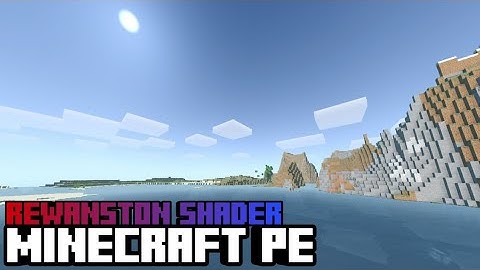 Rewanston Shader for MCPE by Rewanston