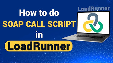How to do Soap Call Script in LoadRunner | Web services Protocol Load runner example