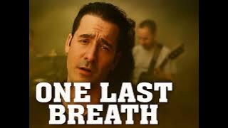 CREED ONE LAST BREATH GOSPEL VERSION