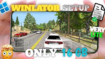 GTA V Extremely Lite Version On Android (16GB) | Winlator Emulator Full Setup & GTA 5 Lite Gameplay