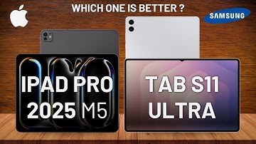 iPad Pro 2025 M5 Vs Galaxy Tab S11 Ultra (Full Comparison)