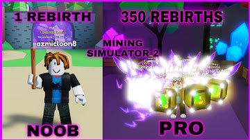 NOOB TO PRO | I REACHED 350 REBIRTHS AND UNLOCK ALL WORLDS IN MINING SIMULATOR 2 - EP 1