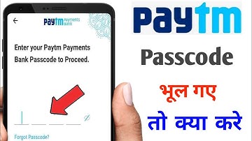 Paytm forgot passcode 2021 | How to forget paytm payments bank passcode | New update 2021
