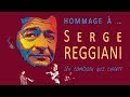 Hommage à Serge Reggiani