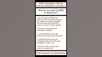 TestNG : Why do we need TestNG in Selenium?