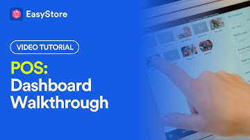 [EasyStore Tutorial] POS: Dashboard Walkthrough