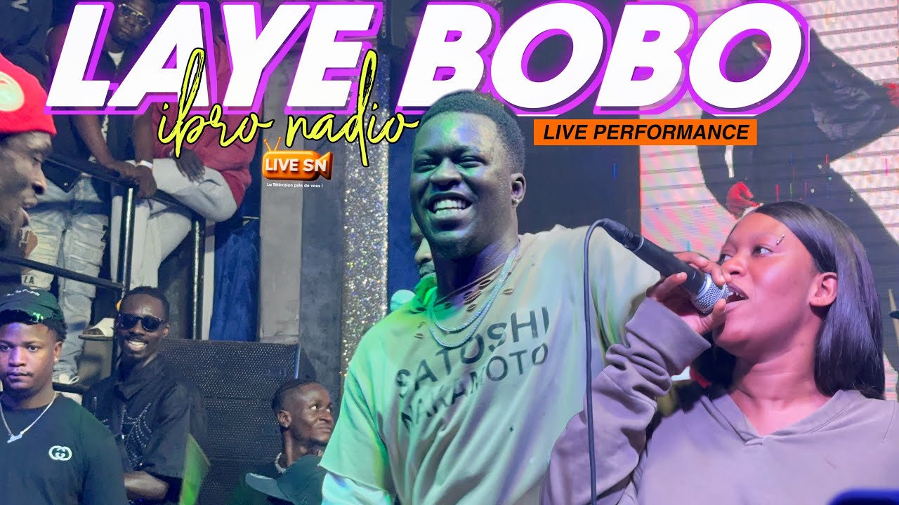 IBRO NADIO - LAYE BOBO / LIVE PERFORMANCE | DIMANCHE 11 JANVIER 