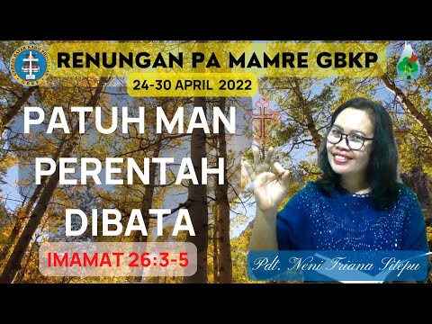 RENUNGAN PA MAMRE GBKP MINGGU INI 24 - 30 APRIL 2022