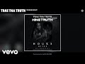 Trae Tha Truth - Thinkin Bout (Audio)