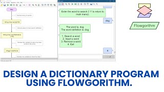 Design a dictionary program using flowgorithm.