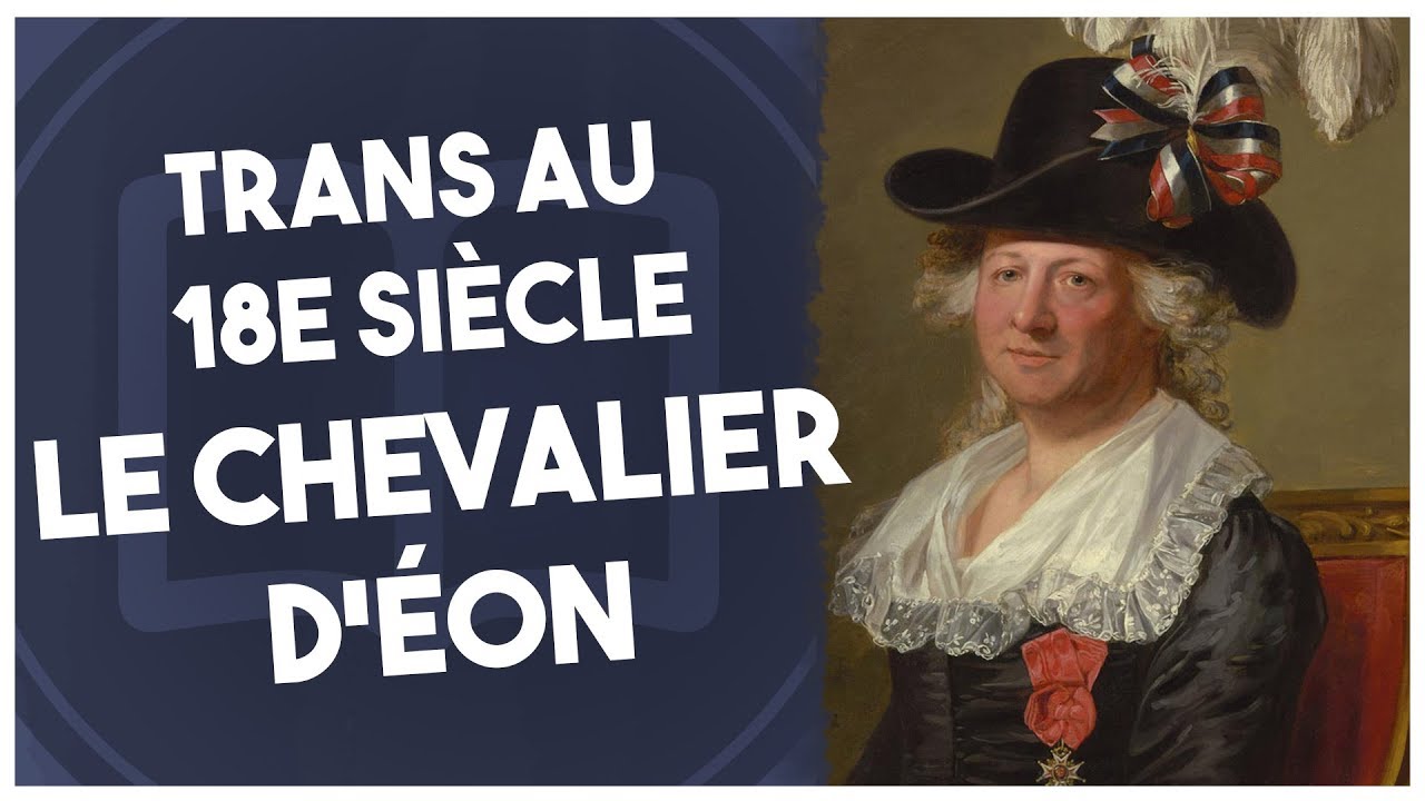 Le chevalier d'Éon | L'Histoire nous le dira # 31