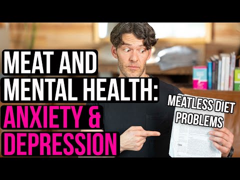 Meat & Mental Health Depression, Anxiety & Nutrition Review