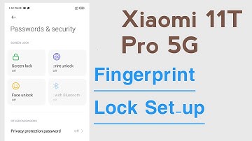 Xiaomi 11T Pro 5G How To Setup Fingerprint Lock
