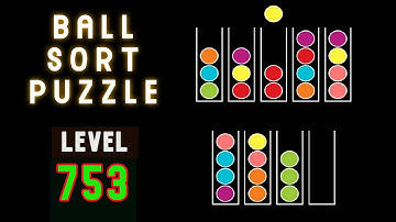 BALL SORT PUZZLE | LEVEL 753 🤑♋🆒🅾️Ⓜ️©️🏀🧶🥍⚾😋⚽MOBILE GAMEPLAY 🧩 FREE GAME 🧩 ONLINE AND OFFLINE GAME