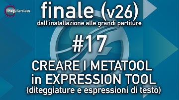 FINALE (v26) Tutorial #17 - CREARE I METATOOL IN EXPRESSION TOOL